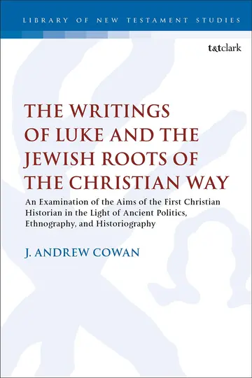 Cover of The Writings of Luke and the Jewish Roots of the Christian Way