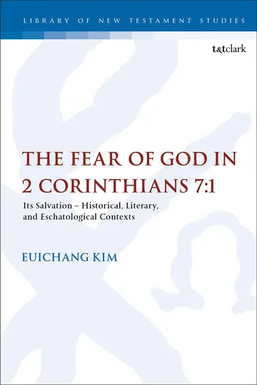 Cover of The Fear of God in 2 Corinthians 7