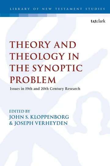 Cover of Theory and Theology in the Synoptic Problem