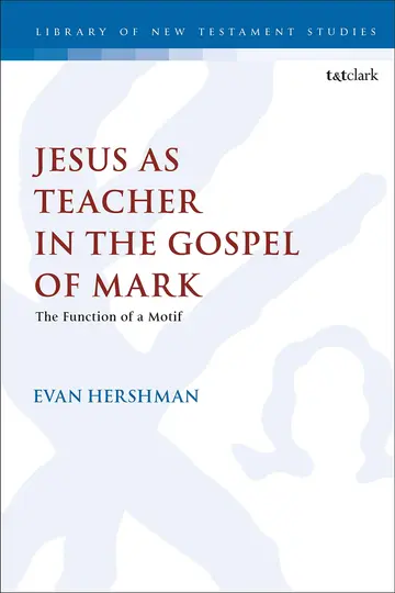 Cover of Jesus as Teacher in the Gospel of Mark