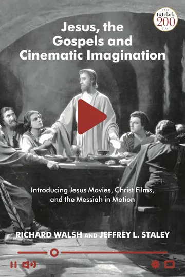 Cover of Jesus, the Gospels, and Cinematic Imagination