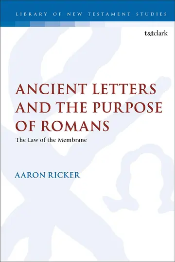 Cover of Ancient Letters and the Purpose of Romans