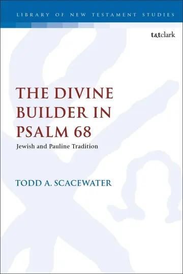 Cover of The Divine Builder in Psalm 68