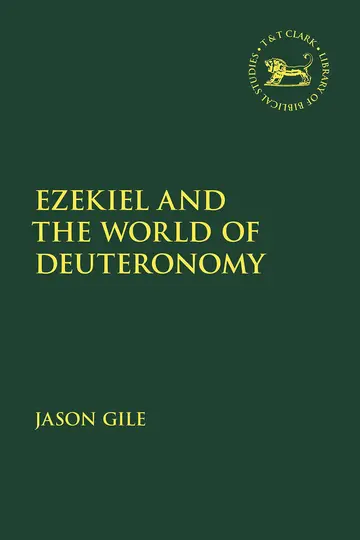 Cover of Ezekiel and the World of Deuteronomy