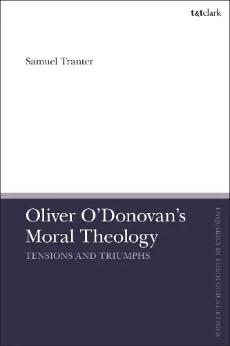 Cover of Oliver O'Donovan's Moral Theology