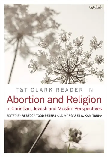 Cover of T&t Clark Reader in Abortion and Religion
