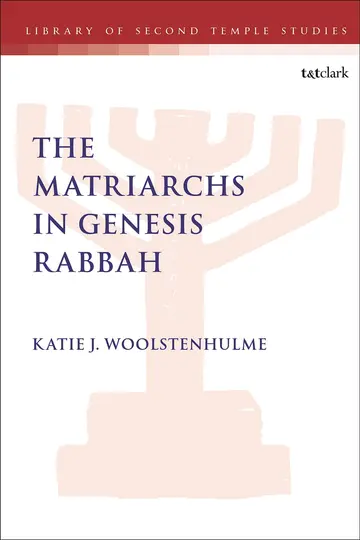 Cover of The Matriarchs in Genesis Rabbah