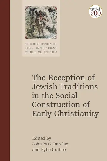 Cover of The Reception of Jewish Tradition in the Social Imagination of the Early Christians