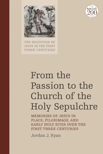 Cover of From the Passion to the Church of the Holy Sepulchre