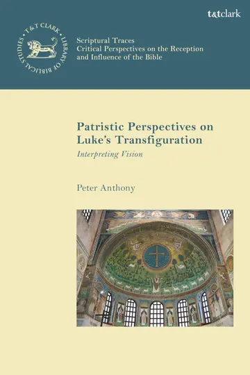 Cover of Patristic Perspectives on Luke's Transfiguration