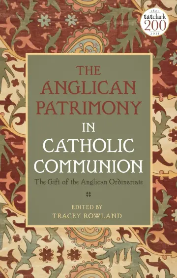 Cover of The Anglican Patrimony in Catholic Communion