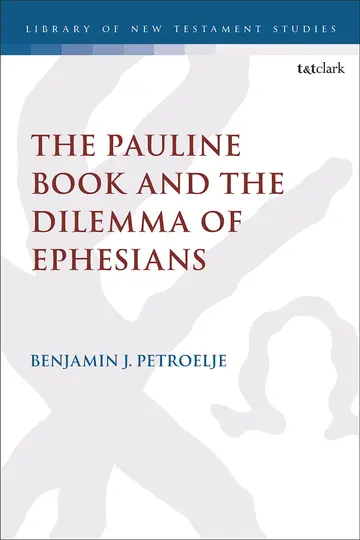 Cover of The Pauline Book and the Dilemma of Ephesians