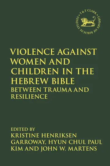 Cover of Violence Against Women and Children in the Hebrew Bible