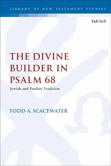 Cover of The Divine Builder in Psalm 68