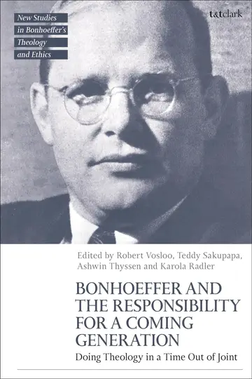 Cover of Bonhoeffer and the Responsibility for a Coming Generation