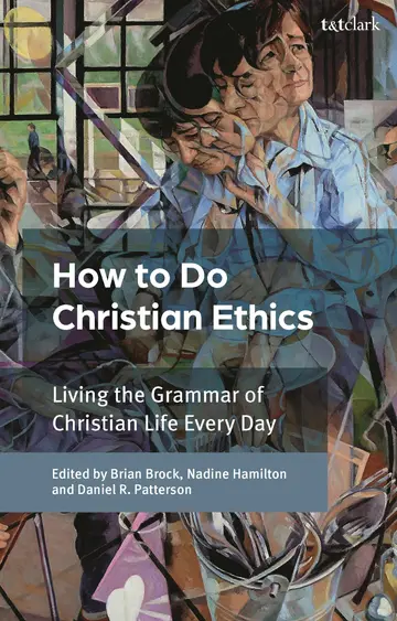 Cover of How to Do Christian Ethics