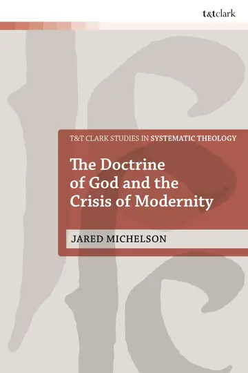 Cover of The Doctrine of God and the Crisis of Modernity