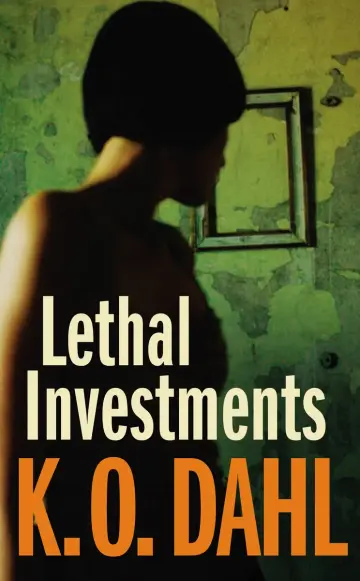 Cover of Lethal Investments