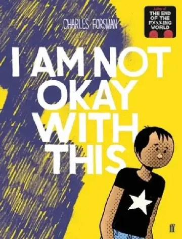 Cover of I Am Not Okay With This