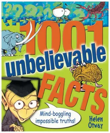 Cover of 1001 Unbelievable Facts
