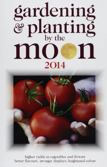 Cover of Gardening and Planting by the Moon 2014