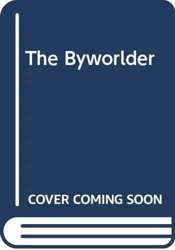 Cover of The Byworlder