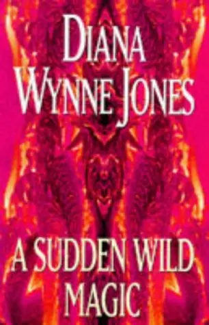 Cover of A Sudden Wild Magic