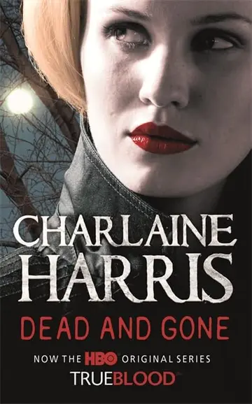 Cover of Dead and Gone