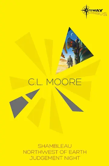 Cover of C.L. Moore SF Gateway Omnibus