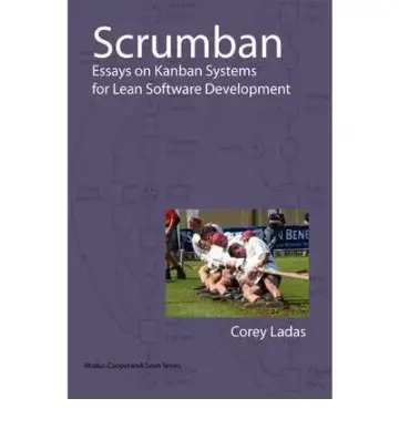 Cover of Scrumban - Essays on Kanban Systems for Lean Software Development