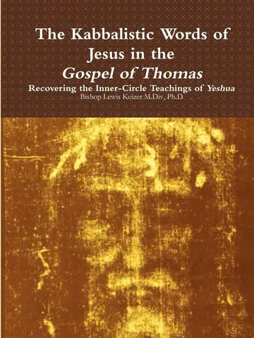 Cover of The Kabbalistic Teachings of Jesus in the Gospel of Thomas