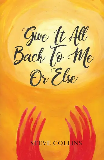 Cover of Give It All Back to Me or Else