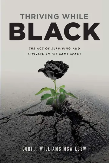 Cover of Thriving While Black