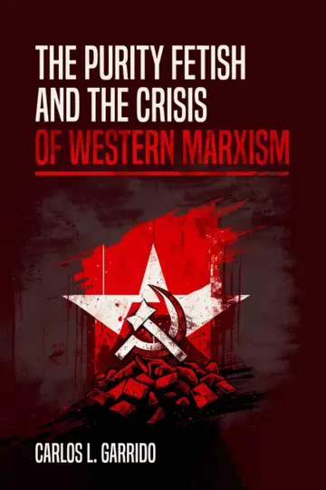 Cover of The Purity Fetish and the Crisis of Western Marxism
