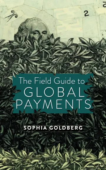Cover of The Field Guide to Global Payments