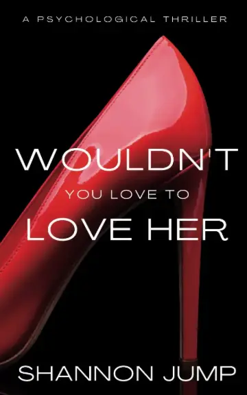 Cover of Wouldn't You Love to Love Her