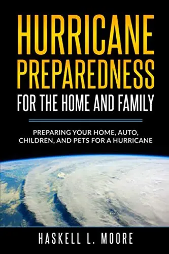 Cover of Hurricane Preparedness for the Home and Family
