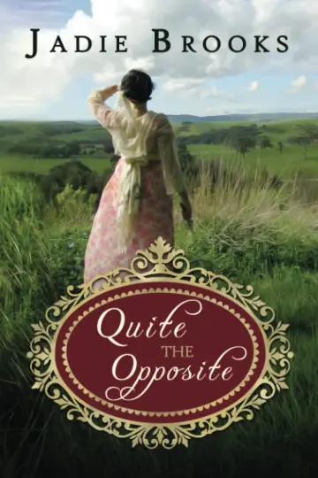 Cover of Quite the Opposite