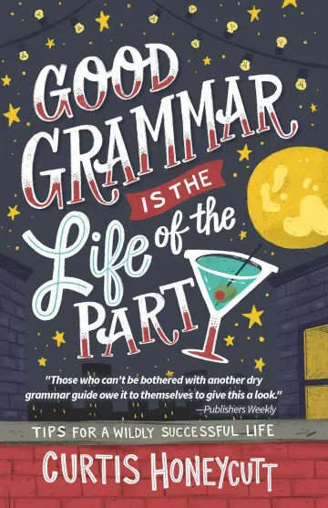 Cover of Good Grammar is the Life of the Party