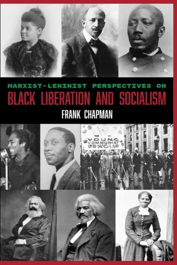 Cover of Marxist-Leninist Perspectives on Black Liberation and Socialism