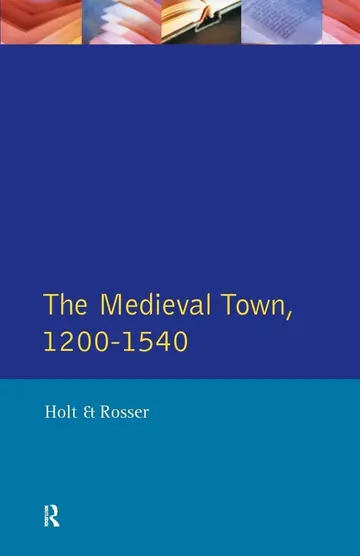 Cover of The Medieval Town, 1200-1540