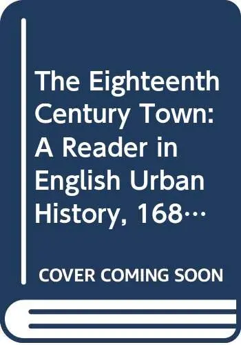 Cover of The Eighteenth-Century Town