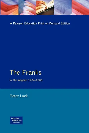 Cover of The Franks in the Aegean, 1204-1500