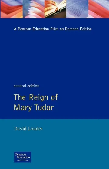 Cover of The Reign of Mary Tudor