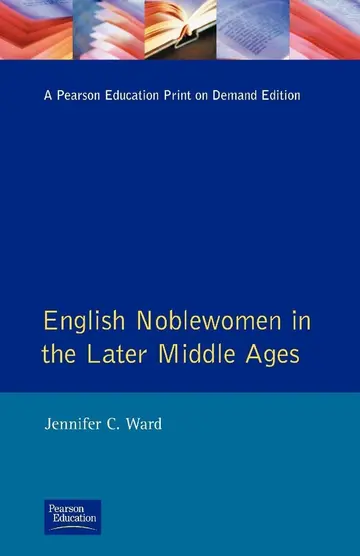 Cover of English Noblewomen in the Later Middle Ages