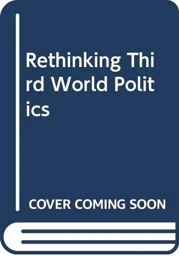 Cover of Rethinking Third-World Politics