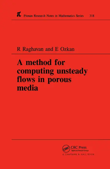 Cover of A Method for Computing Unsteady Flows in Porous Media