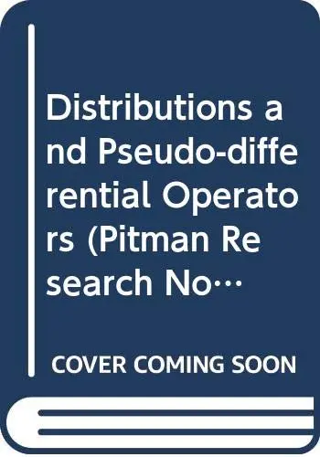 Cover of Distributions and Pseudo-differential Operators