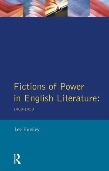 Cover of Fictions of Power in English Literature, 1900-1950