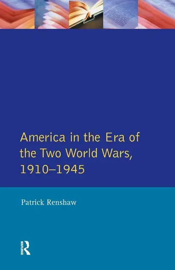 Cover of The Longman Companion to America in the Era of the Two World Wars, 1910-1945